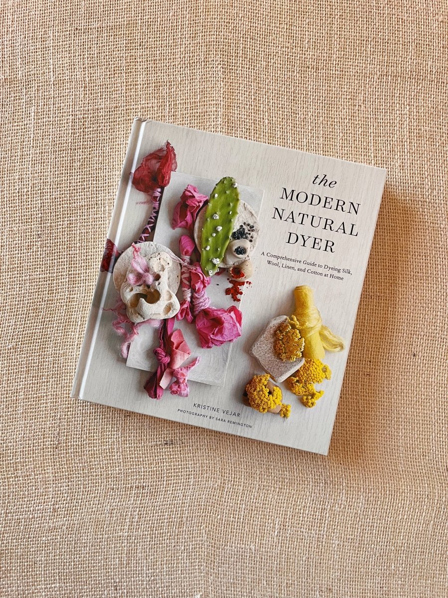 The Modern Natural Dyer by Kristine Vejar - Made X Hudson