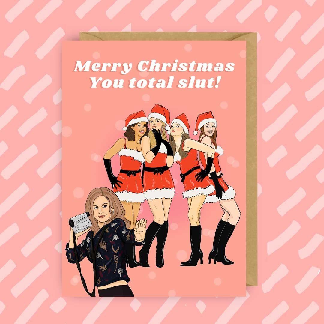 Greeting Card | Mean Girls Christmas Card | “Merry Christmas You Total Slut!” - Made X Hudson