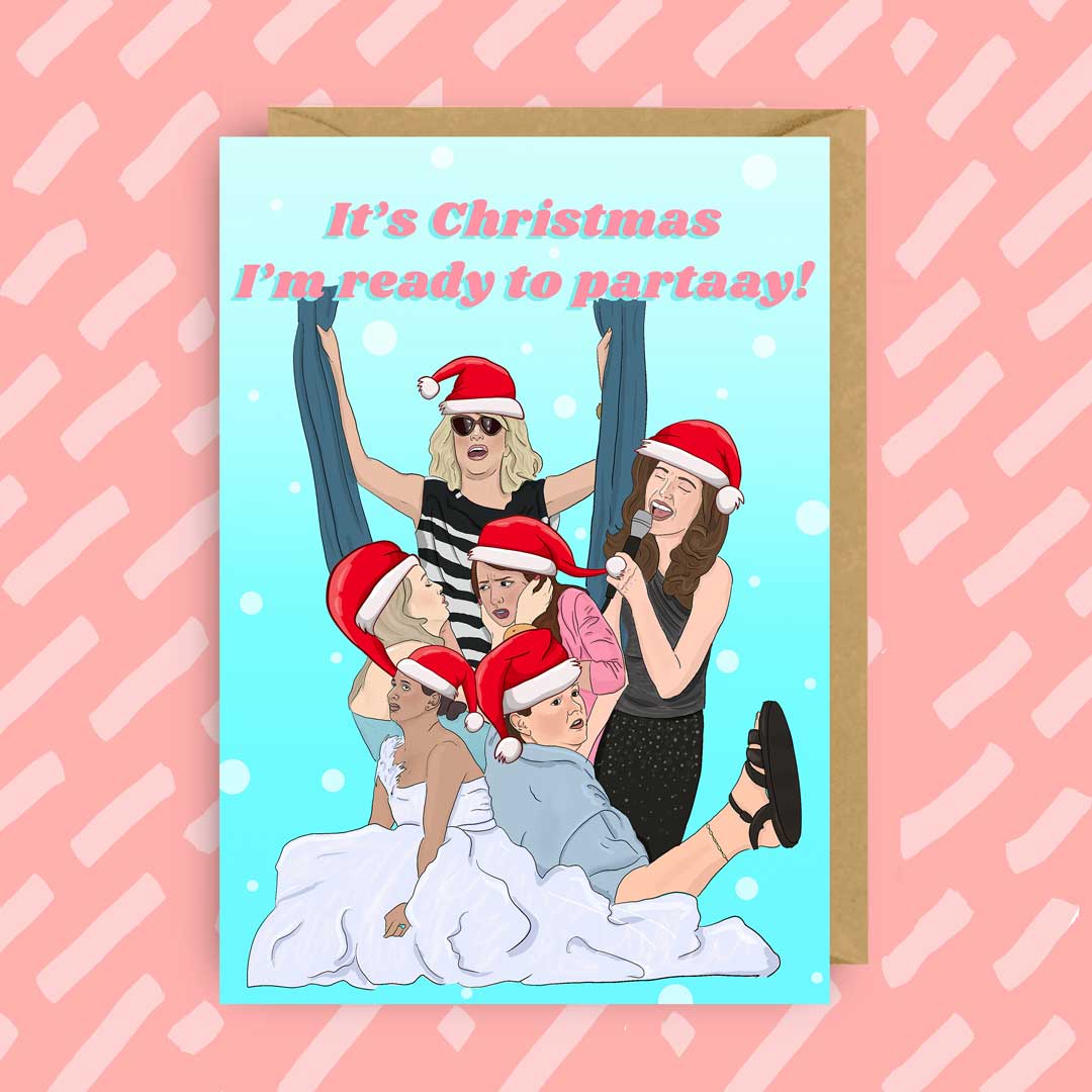 Greeting Card | Bridesmaids Funny Christmas Card | “It’s Christmas I’m Ready To Partaay!” - Made X Hudson